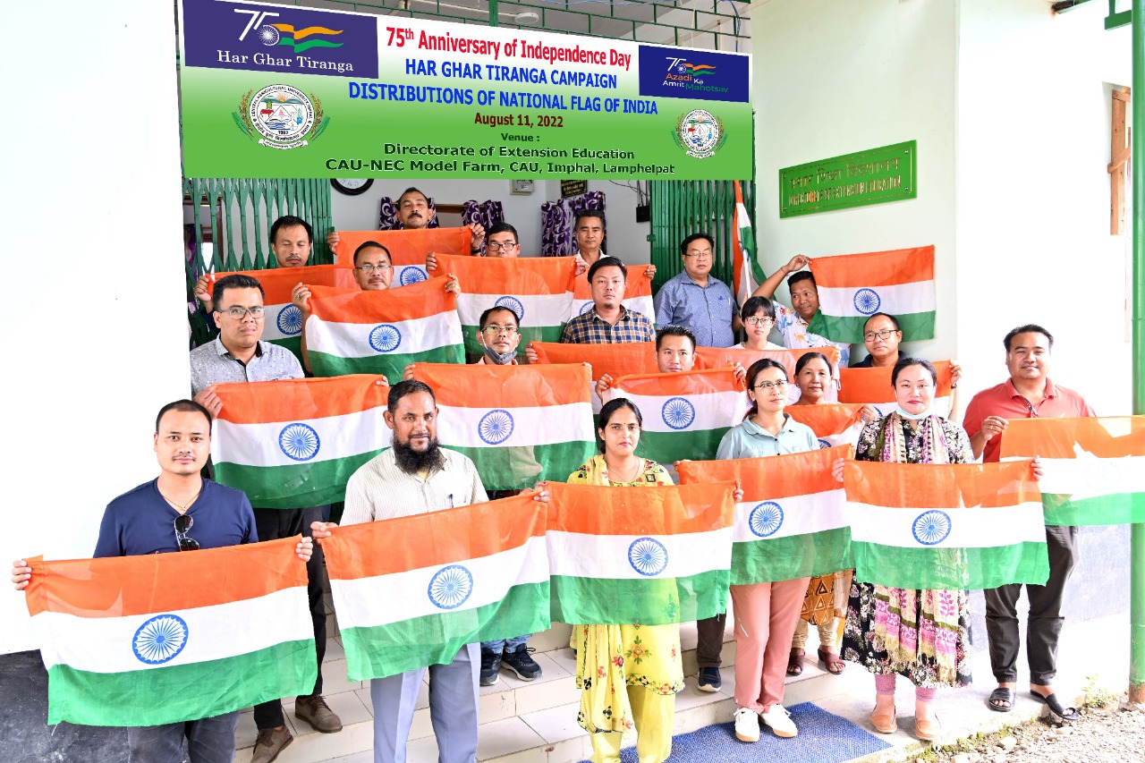 Directorate of Extension Education, CAU, Imphal organised distribution of National Flag of India (Har Ghar Tiranga Campaign) on the eve of 75th Anniversary of Independence Day on August 11, 2022 at CAU-NEC Model Farm, Lamphelpat, Imphal.